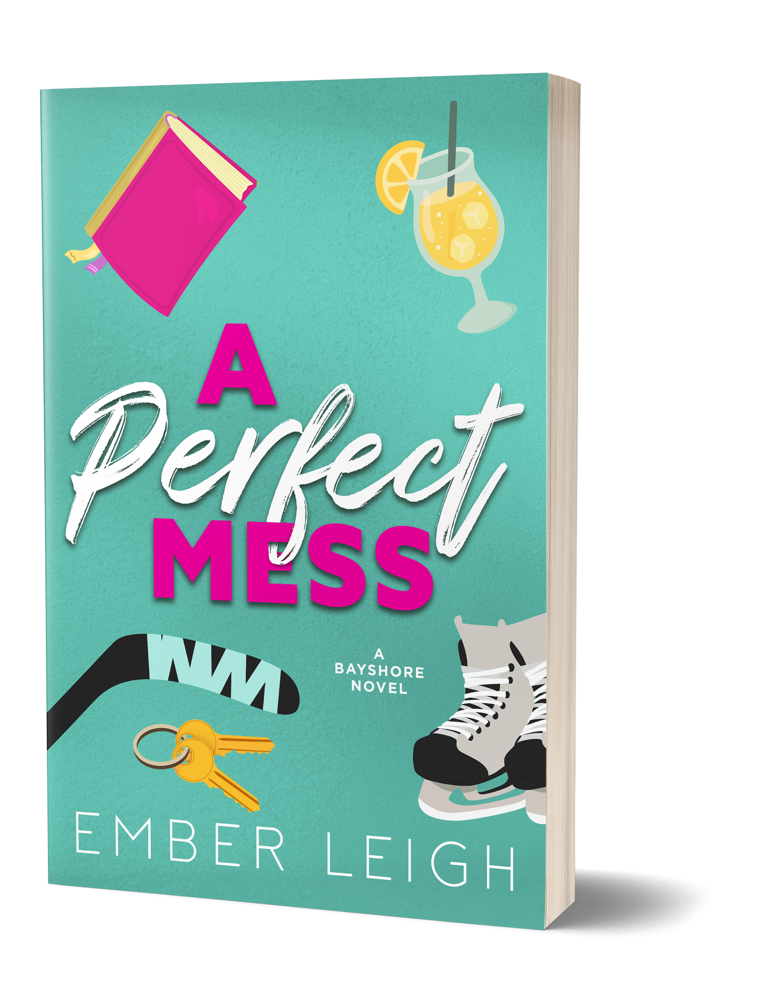 A Perfect Mess by Ember Leigh paperback